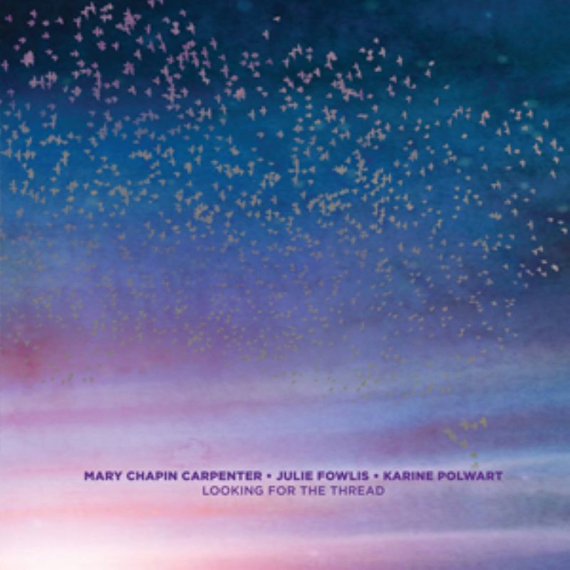 Album Review: Mary Chapin Carpenter, Julie Fowlis, and Karine